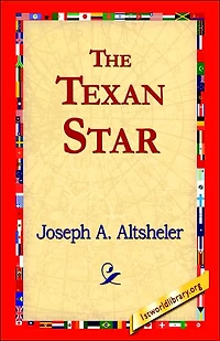 The Texan Star (Illustrated Edition)