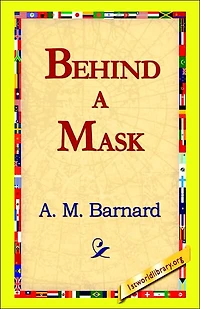 Behind a Mask