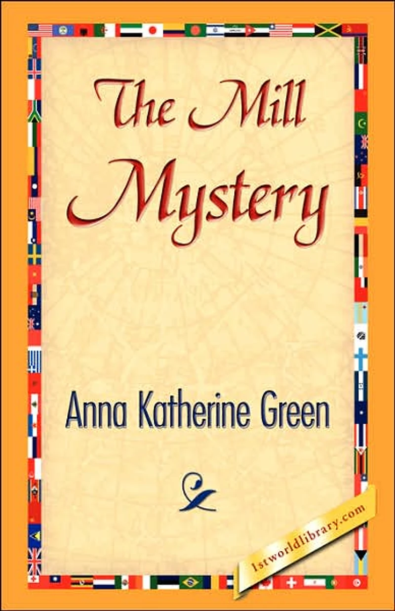 The Mill Mystery