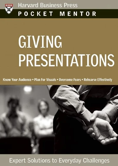 Giving Presentations: Expert Solutions to Everyday Challenges