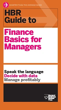 HBR Guide to Finance Basics for Managers