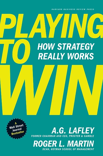 Playing to Win: How Strategy Really Works