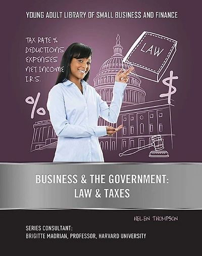 Business & the Government: Law & Taxes