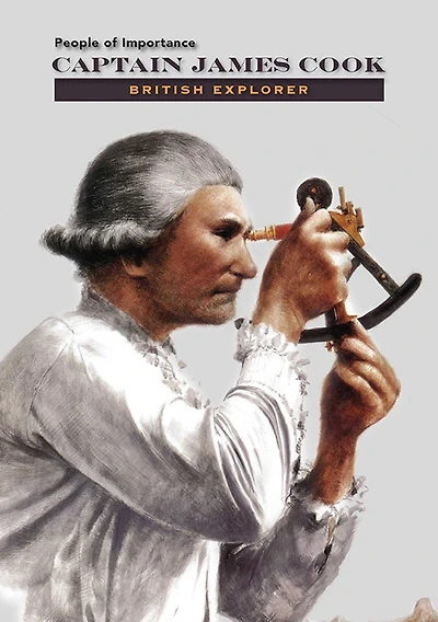 Captain James Cook: British Explorer
