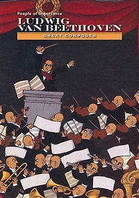 Ludwig van Beethoven: Great Composer