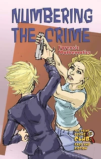 Numbering the Crime: Forensic Mathematics