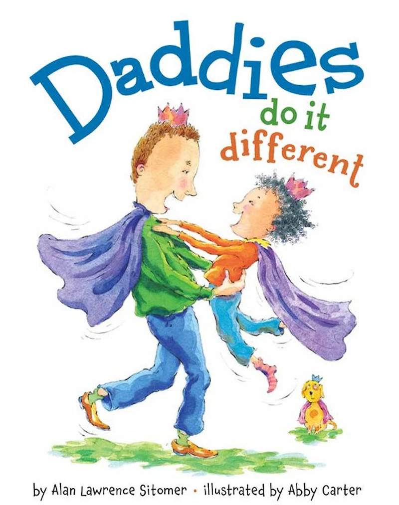 Daddies Do It Different (Hyperion Read-Along Book)