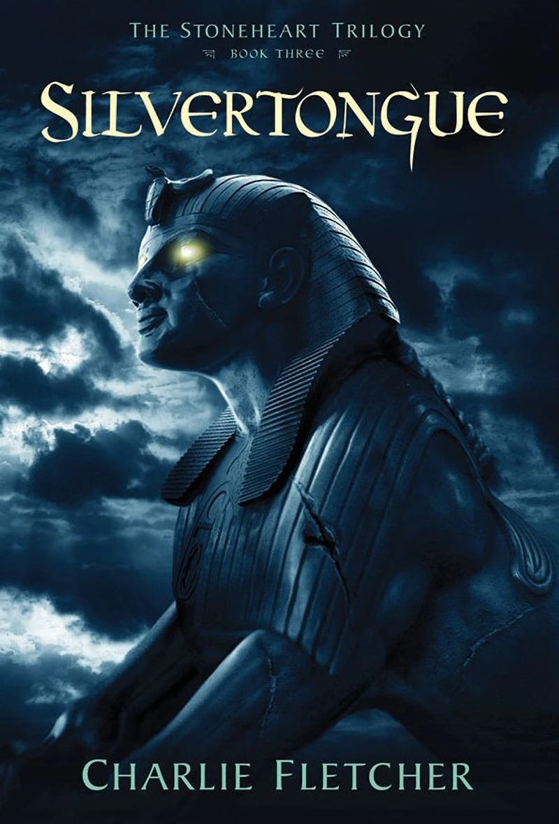 Silvertongue (Stoneheart Trilogy, Book 3)
