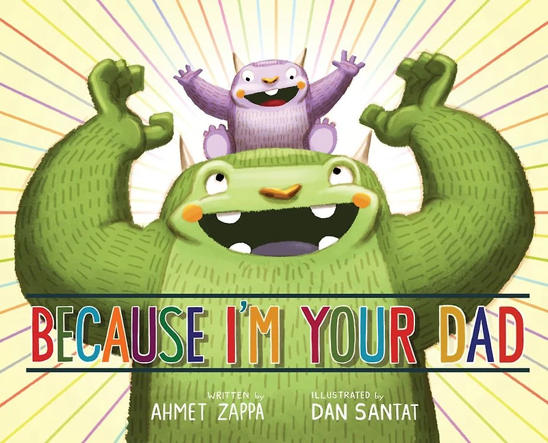 Because I'm Your Dad: A Read-Along Book