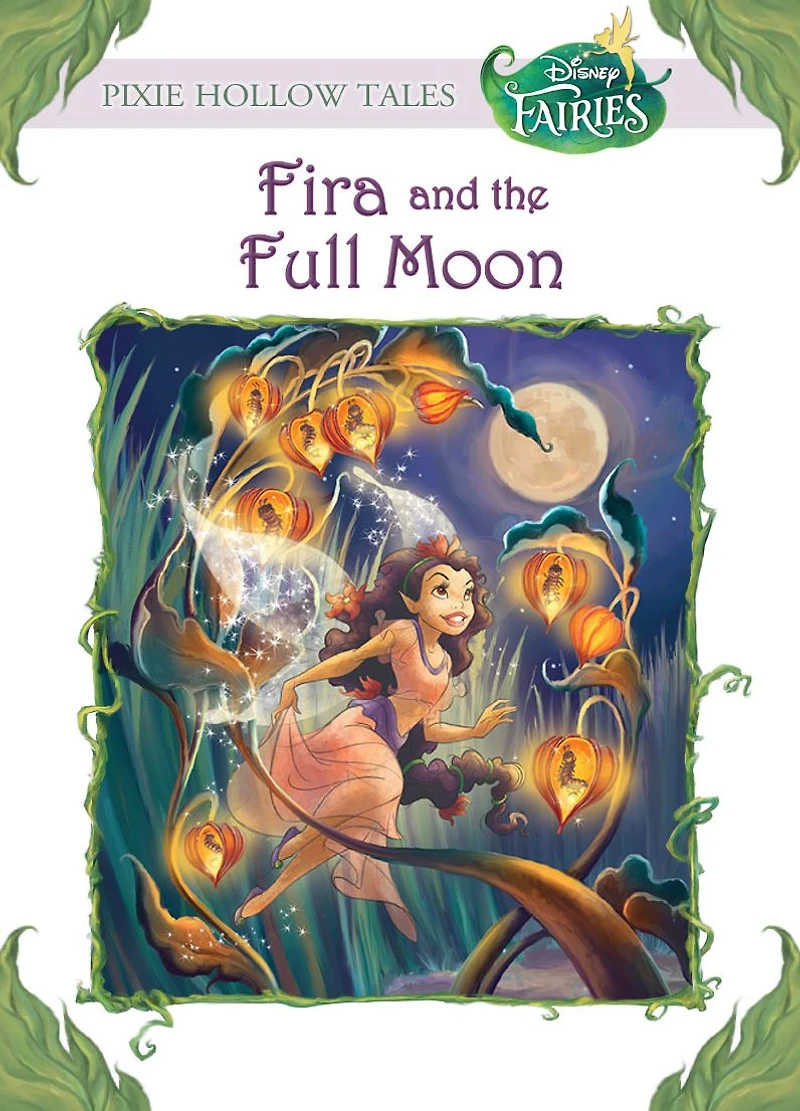 Disney Fairies: Fira and the Full Moon (Disney Fairies)