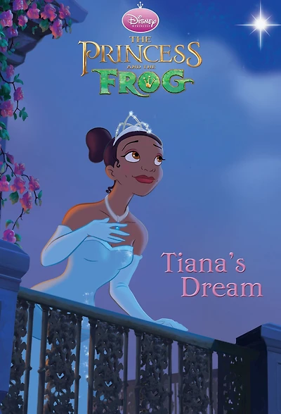 Tiana's Dream (Disney Princess and the Frog)