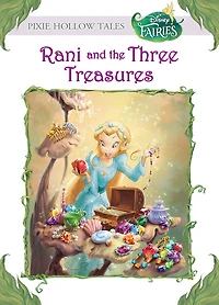 Disney Fairies: Rani and the Three Treasures