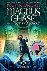 the Hammer of Thor (Magnus Chase and Gods Asgard Series #2)