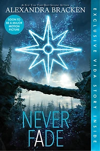 Never Fade (The Darkest Minds Series #2)