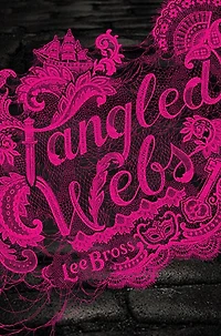 Tangled Webs
