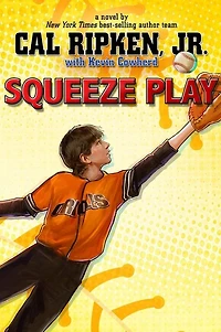 Squeeze Play (Cal Ripken, Jr.'s All-Stars Series #4)
