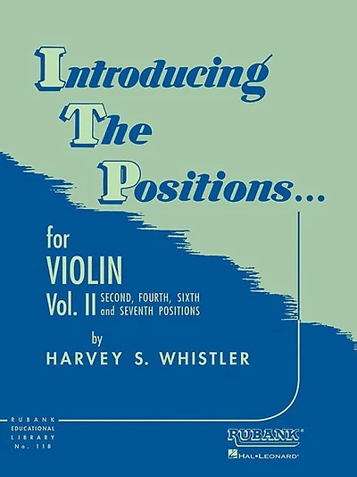 Introducing the Positions for Violin: Volume 2 - Second, Fourth, Sixth and Seventh