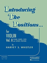 Introducing the Positions for Violin: Volume 2 - Second, Fourth, Sixth and Seventh