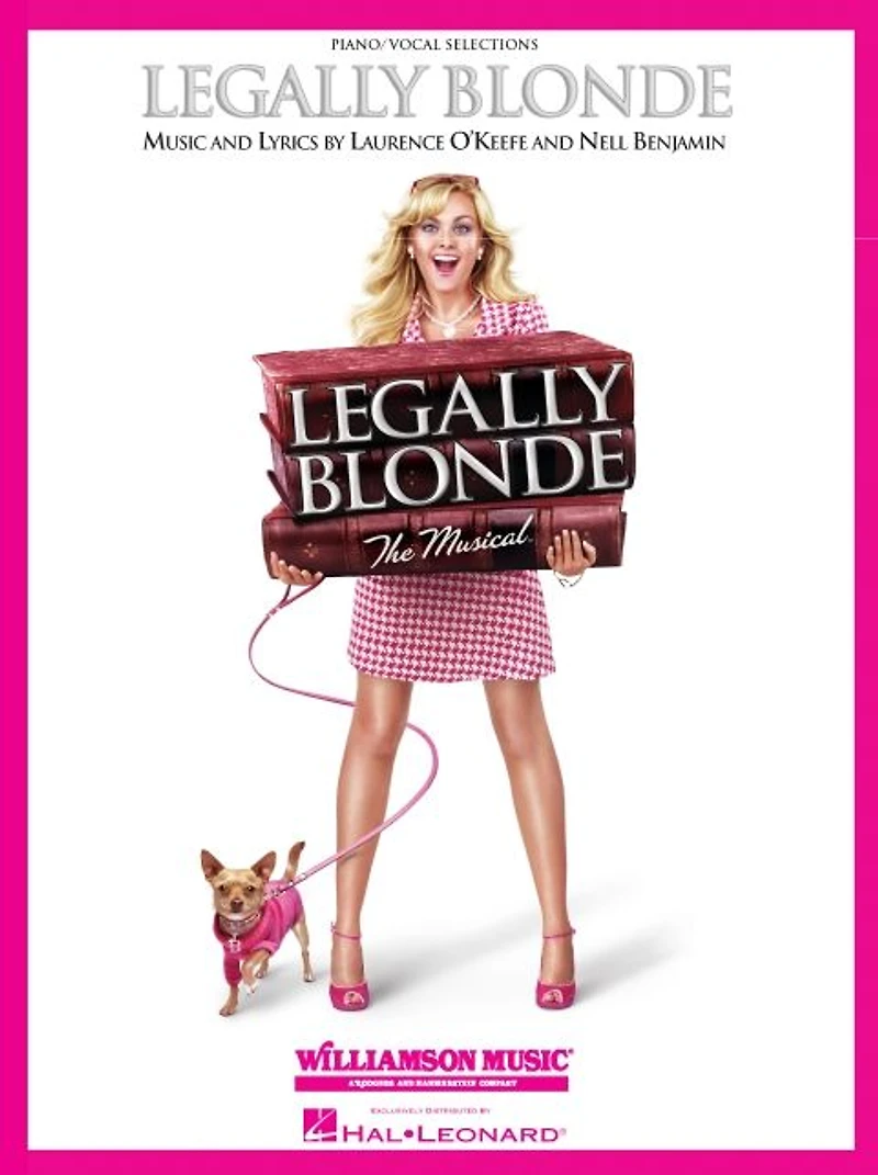Legally Blonde - The Musical (Songbook): Piano/Vocal Selections