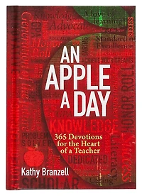 An Apple a Day (2nd edition): 365 Devotions for the Heart of Teacher