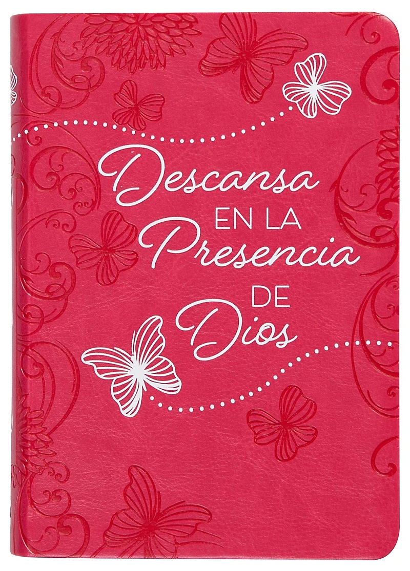 Descansa en la presencia de Dios: 365 devocionales diarios