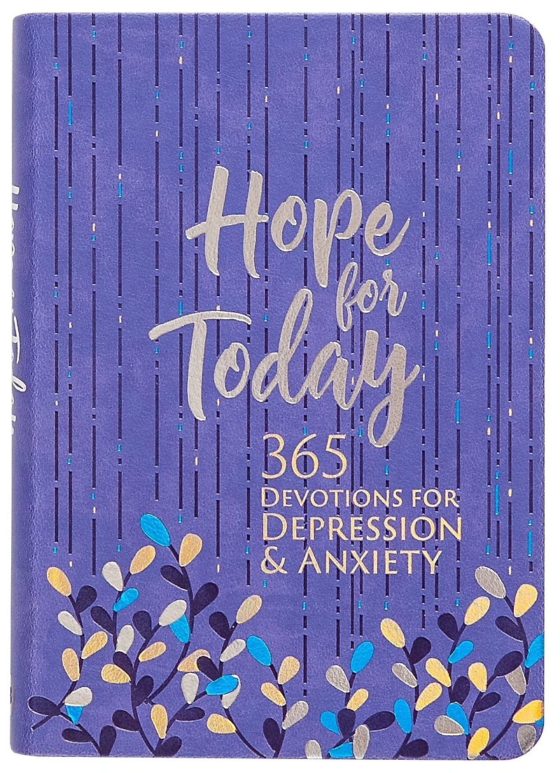 Hope for Today: 365 Devotions Depression & Anxiety