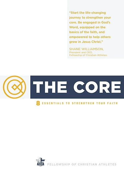 The Core: 8 Essentials to Strengthen Your Faith