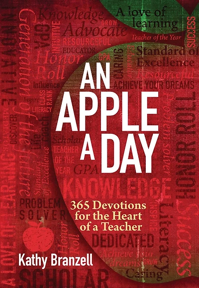 An Apple a Day (2nd edition): 365 Devotions for the Heart of Teacher