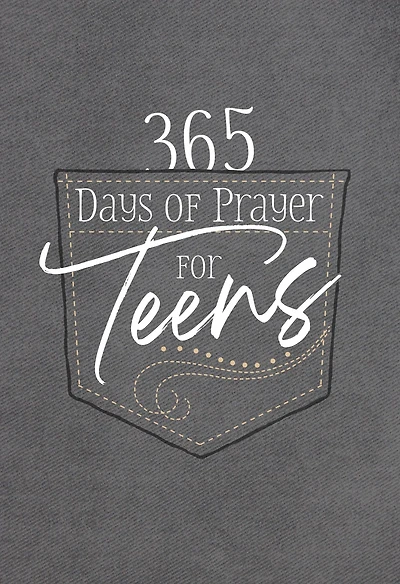 365 Days of Prayer for Teens: Daily Devotional