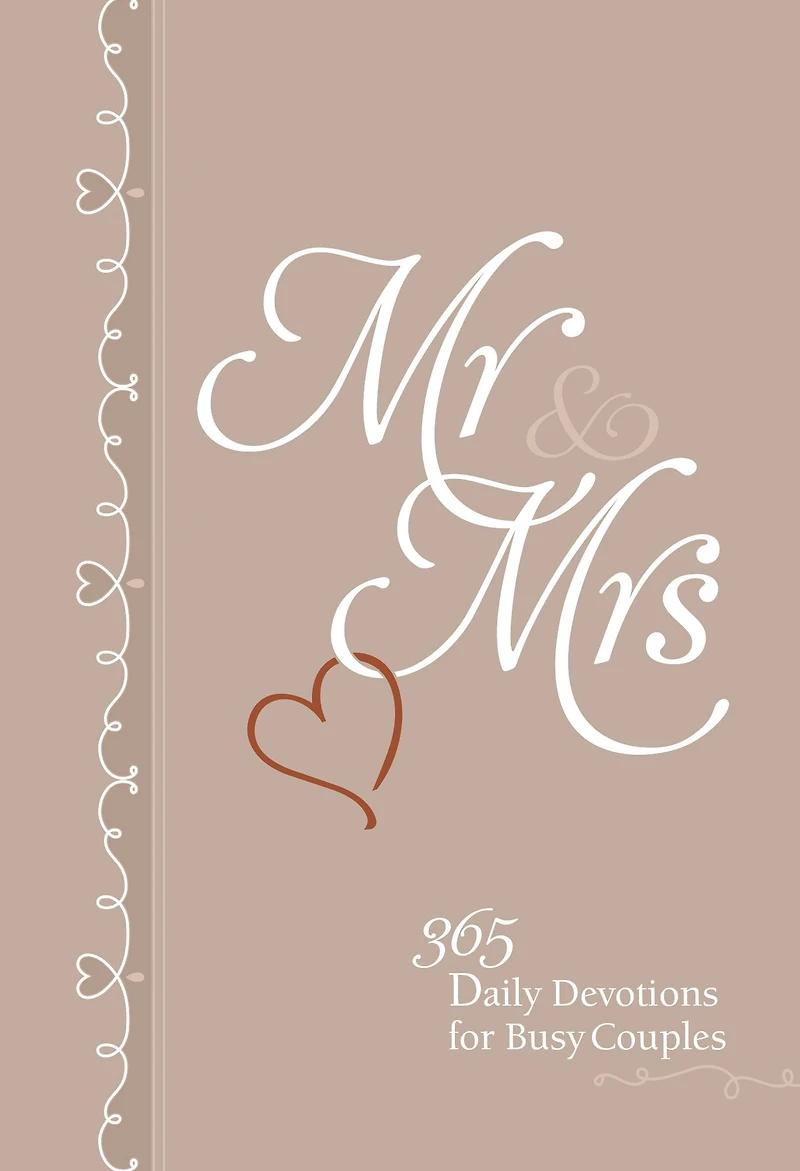 Mr & Mrs: 365 Daily Devotions for Busy Couples