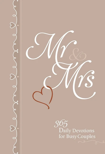 Mr & Mrs: 365 Daily Devotions for Busy Couples