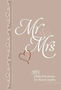 Mr & Mrs: 365 Daily Devotions for Busy Couples