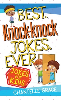 Best Knock-knock Jokes Ever: for Kids
