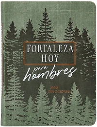 Forteleza hoy para hombres: 365 Devociones