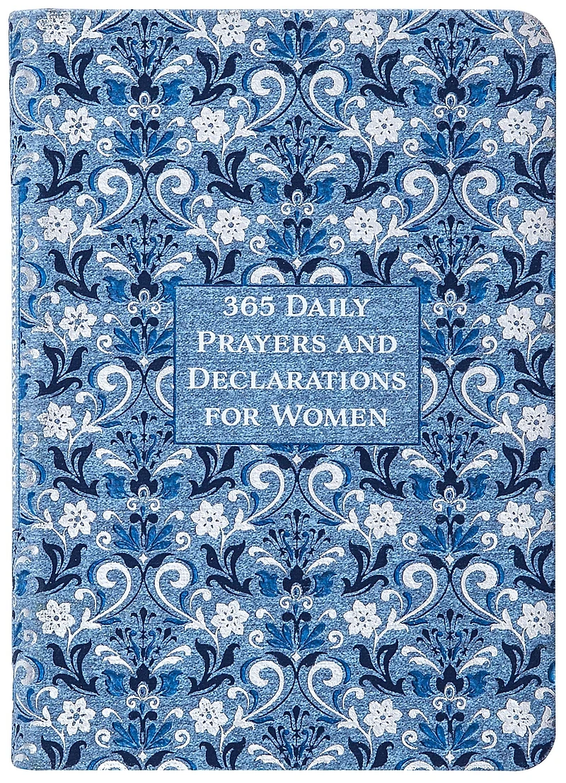 365 Daily Prayers and Declarations for Women