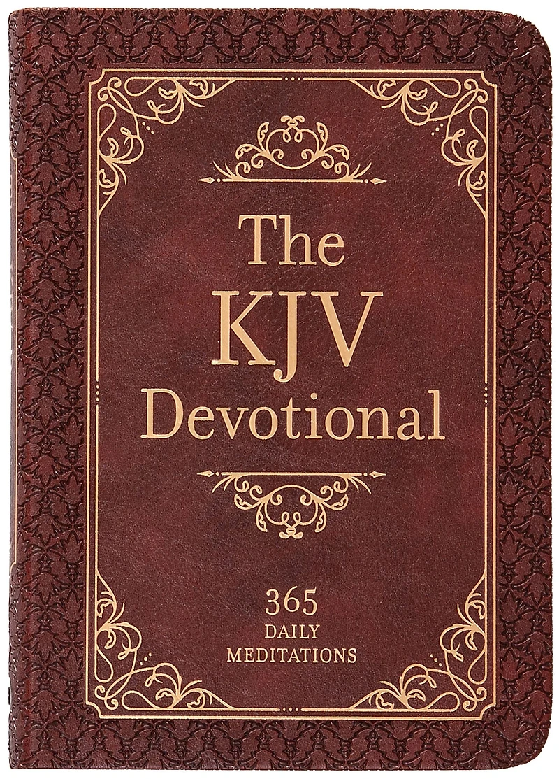The KJV Devotional: 365 Daily Meditations