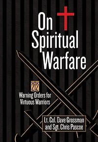 On Spiritual Warfare: 22 Warning Orders for Virtuous Warriors