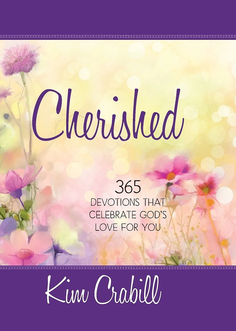 Cherished: 365 Devotions that Celebrate God's Love for You