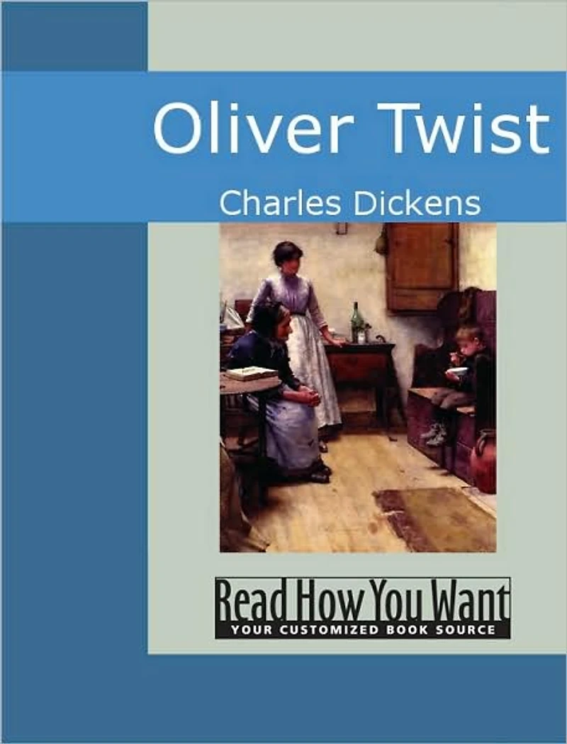 Oliver Twist: Or the Parish Boy's Progress