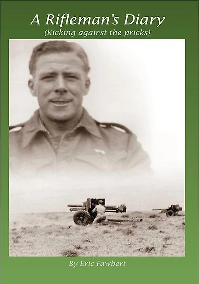 A Rifleman's Diary: Kicking Against The Pricks