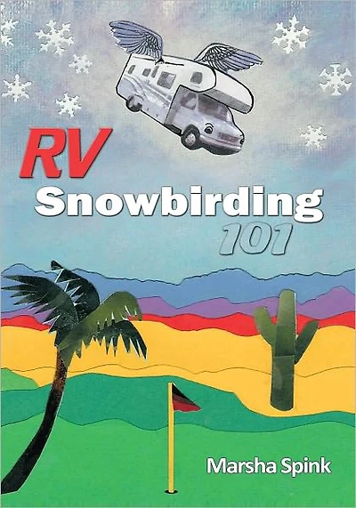 RV Snowbirding 101