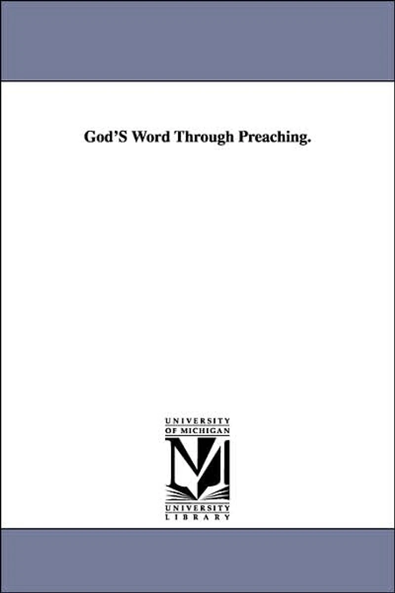 God's Word Through Preaching