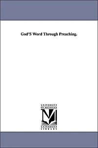 God's Word Through Preaching