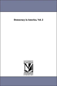Democracy In America, vol 2