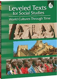 Leveled Texts for Social Studies: World Cultures Through Time