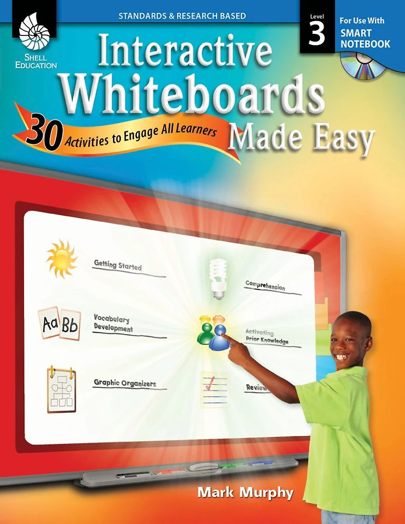 Interactive Whiteboards Made Easy: 30 Activities to Engage All Learners Level (Promethean Version