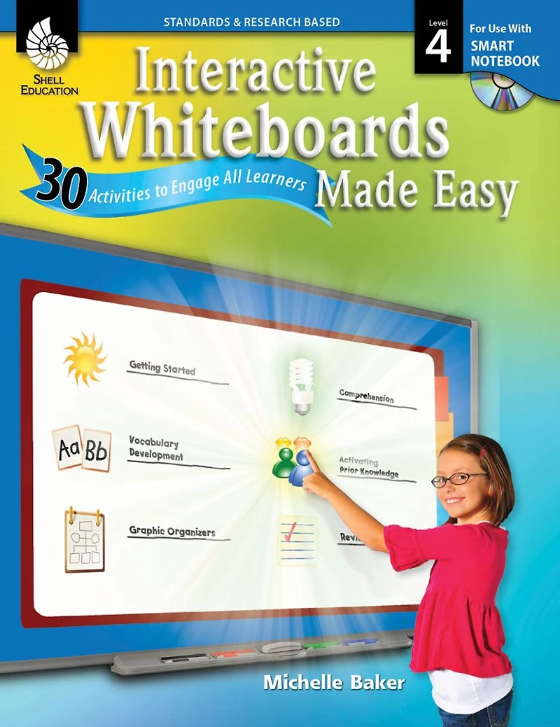 Interactive Whiteboards Made Easy: 30 Activities to Engage All Learners Level (SMARTBoard Version