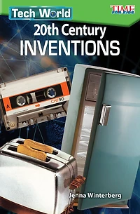 Tech World: 20th Century Inventions