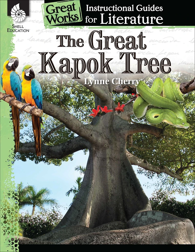 The Great Kapok Tree: An Instructional Guide for Literature