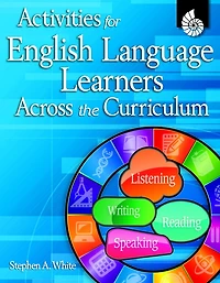 Activities for English Language Learners Across the Curriculum